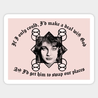 Kate Bush † I'd make a deal with God Sticker